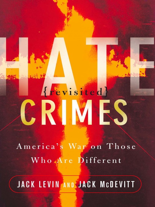 Title details for Hate Crimes Revisited by Jack Levin - Available